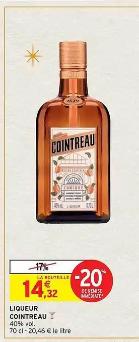 Intermarché Liqueur cointreau offre
