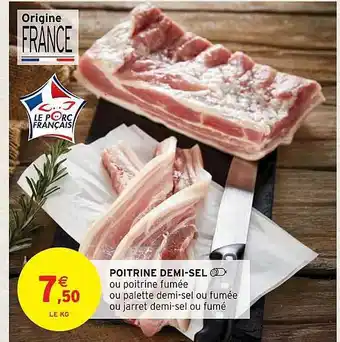 Intermarché Poitrine demi-sel offre