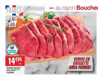 Cora x Carrefour Viande bovine : faux filet*** à griller offre