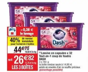 Cora x Carrefour Lessive en capsules x32 tout-en-1 coup de foudre dash offre