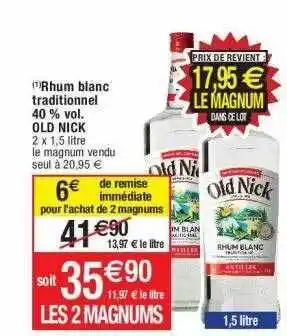 Cora x Carrefour Rhum blanc traditionnel 40% vol. old nick offre