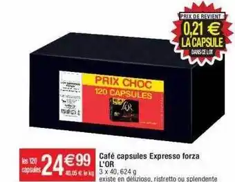 Cora x Carrefour Café capsules expresso forza l'or offre