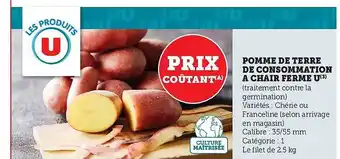 Super U Pomme de terre de consommation à chair ferme u offre