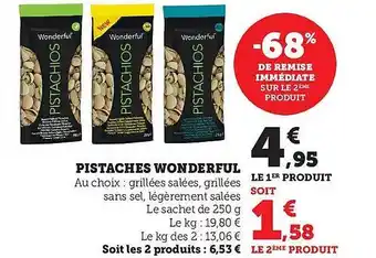 Super U Pistaches wonderful offre