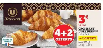 Super U Croissant u saveurs offre