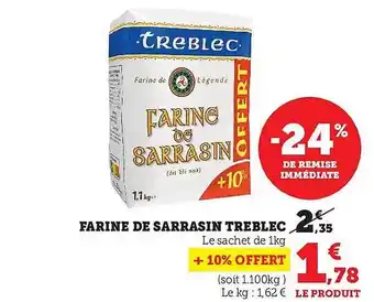 Super U Farine de sarrasin treblec offre