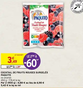 Intermarché Cockatil De Fruits Rouges Surgelés Paquito offre