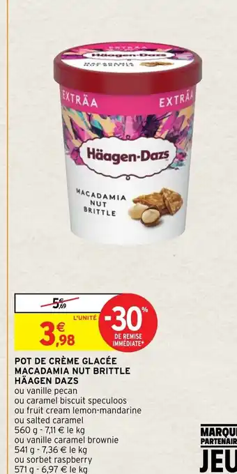 Intermarché Pot De Créme Glacée Macadamia Nut Brittle Häagen Dazs offre