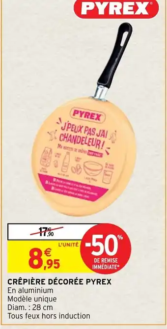 Intermarché Crêpière Décorée Pyrex offre