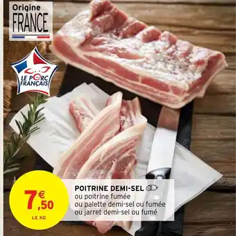 Intermarché Poitrine Demi-Sel offre