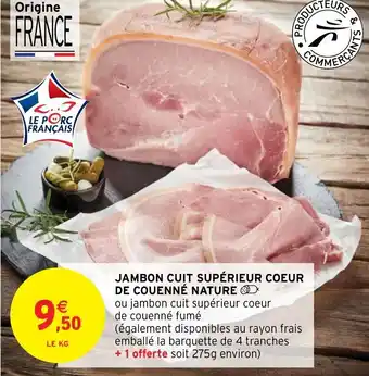 Intermarché Jambon Cuit Supérieur Coeur De Couenné Nature offre