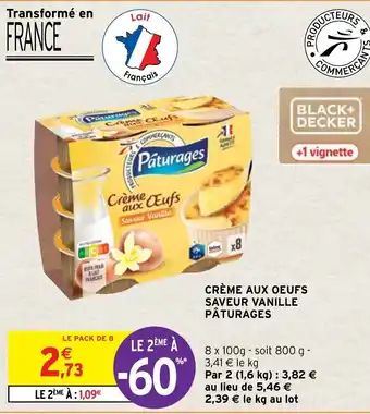Intermarché Créme Aux Oeufs Saveur Vanille Pâturages offre