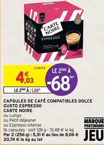 Intermarché Capsules de Café Compatibles Dolce Gusto Espresso Carte Noire offre