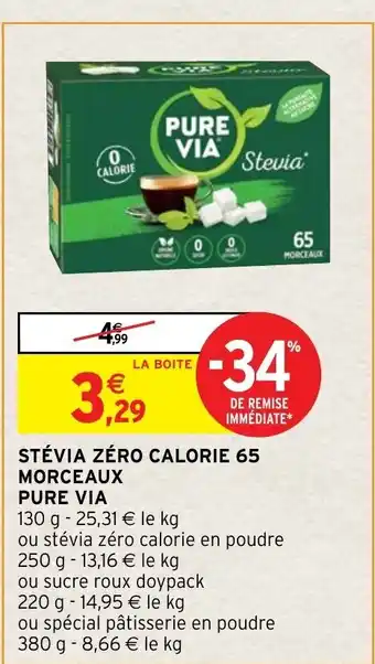 Intermarché Stévia Zéro calorie 65 Morceaux Pure Via offre