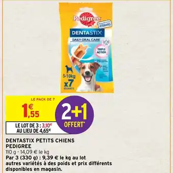 Intermarché Dentastix Petits Chiens Pedigree offre