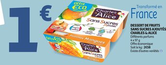 Auchan Dessert de Fruits Sans Sucres Ajoutés Charles & Alice offre