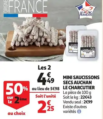 Auchan Mini Saucissons Secs Auchan Le Charcutier offre
