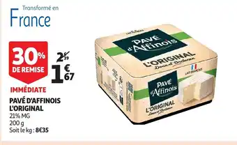 Auchan Pavé D'Affinois L'Original offre