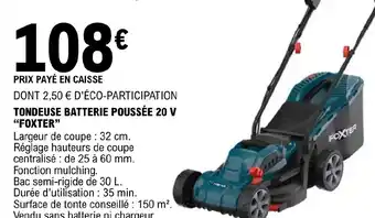 E.Leclerc Brico Tondeuse Batterie Poussée 20 V "Foxtrer" offre