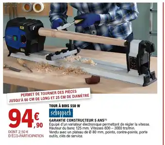 E.Leclerc Brico Tour a Bois 550w Scheppach offre