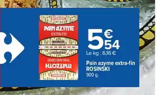 Carrefour Pain Azyme Extra-fin Rosinski offre