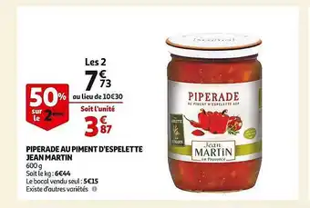 Auchan Piperade au piment d'espelette jean martin offre