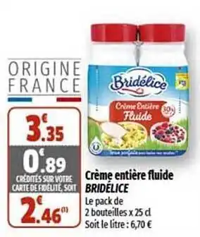 Coccimarket Crème entière fluide bridélice offre