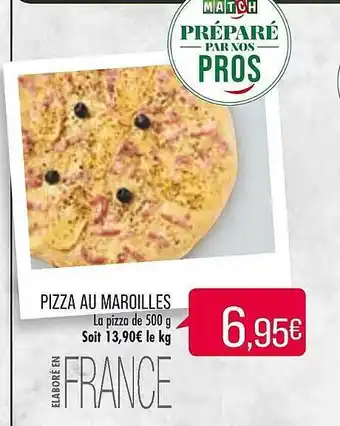 Match Pizza au maroilles offre
