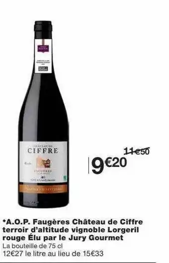 Monoprix A.op. faugères château de ciffre terroir d'altitude vignoble lorgeril rouge élu par lu jury gourmet offre