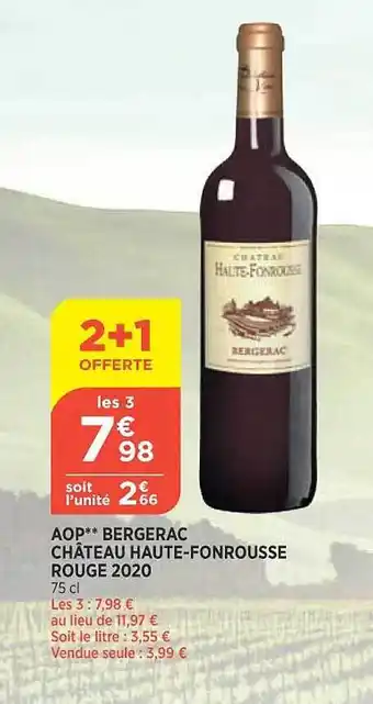 Maximarché Aop bergerac château haute-fonrousse rouge 2020 offre