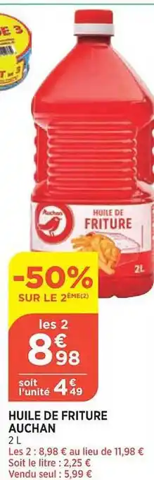 Maximarché Huile de friture auchan offre