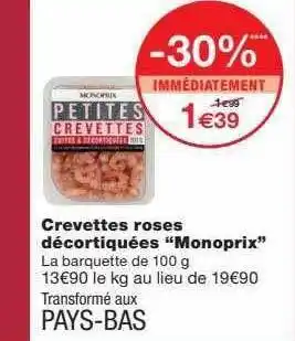 Monoprix Crevettes roses décortiquées offre