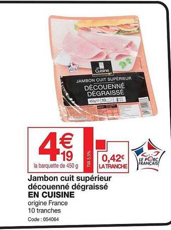 Promocash Jambon cuit supérieur découenné dégraissé en cuisine offre