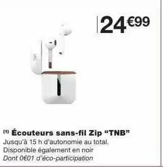 Monoprix Écouteurs sans-fil zip offre