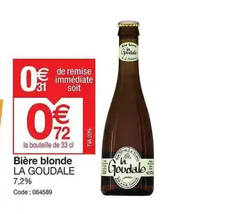 Promocash Bière blonde la goudale offre