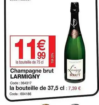 Promocash Champagne brut larmigny offre