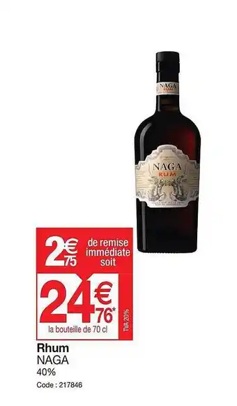 Promocash Rhum naga offre