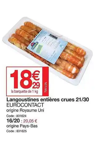 Promocash Langoustines entières crues 21-30 eurocontact offre