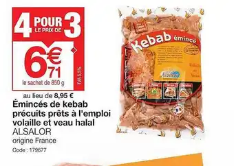 Promocash Émincés de kebab précuits prêts à l'emploi volaille et veau halal alsalor offre
