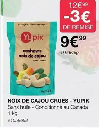 Costco Noix de cajou crues - yupik offre