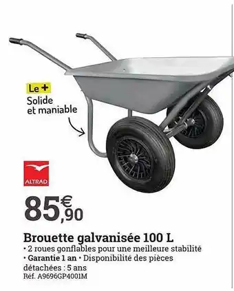 Espace emeraude Brouette galvanisée 100 l altrad offre