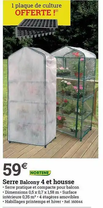 Espace emeraude Serre balcony 4 et housse nortene offre