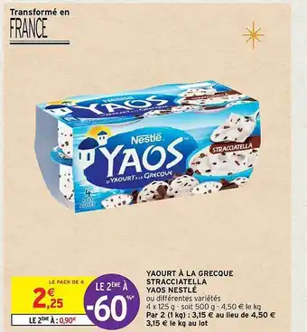 Intermarché Express Yaourt à la grecque stracciatella yaos nestlé le 2ème à -60% offre