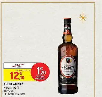 Intermarché Express Rhum ambré negrita offre