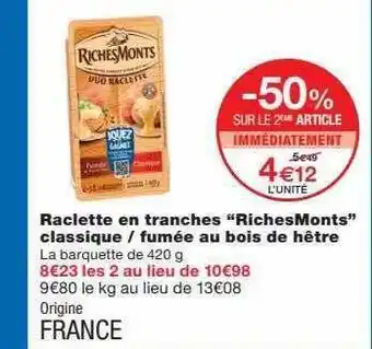 Monoprix Raclette en tranches offre