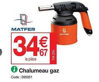Promocash Matfer chalumeau gaz offre