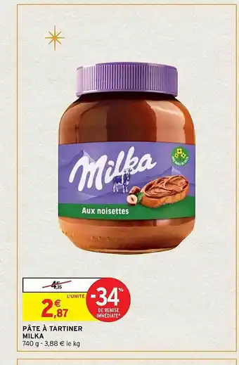 Intermarché Express Pâte à tartiner milka -34% de remise immédiate offre