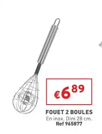 Trafic Fouet 2 boules offre