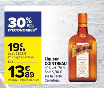 Carrefour Liqueur Cointreau offre