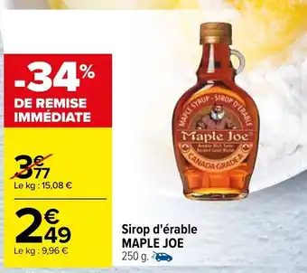 Carrefour Sirop d'érable Maple Joe offre